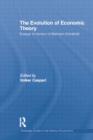 The Evolution of Economic Theory : Essays in Honour of Bertram Schefold - Book