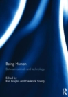 Being Human : Between Animals and Technology - Book