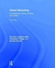Global Marketing : Contemporary Theory, Practice, and Cases - Book
