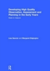 Developing High Quality Observation, Assessment and Planning in the Early Years : Made to measure - Book