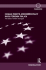 Human Rights and Democracy in EU Foreign Policy : The Cases of Ukraine and Egypt - Book