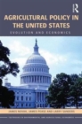 Agricultural Policy in the United States : Evolution and Economics - Book