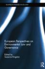 European Perspectives on Environmental Law and Governance - Book