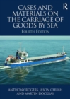 Cases and Materials on the Carriage of Goods by Sea - Book