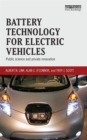 Battery Technology for Electric Vehicles : Public science and private innovation - Book