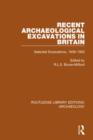 Recent Archaeological Excavations in Britain : Selected Excavations, 1939-1955 - Book