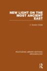 New Light on the Most Ancient East - Book