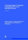 A Practical Guide to Teaching Computing and ICT in the Secondary School - Book
