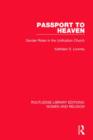 Passport to Heaven : Gender Roles in the Unification Church - Book