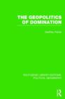 The Geopolitics of Domination - Book