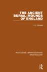 The Ancient Burial-mounds of England - Book