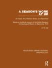 A Season's Work at Ur, Al-'Ubaid, Abu Shahrain-Eridu-and Elsewhere : Being an Unofficial Account of the British Museum Archaeological Mission to Babylonia, 1919 - Book