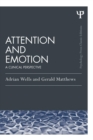 Attention and Emotion (Classic Edition) : A clinical perspective - Book