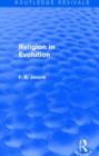 Religion in Evolution (Routledge Revivals) - Book