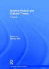 Science Fiction and Cultural Theory: A Reader - Book