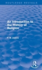 An Introduction to the History of Religion (Routledge Revivals) - Book