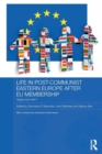 Life in Post-Communist Eastern Europe after EU Membership - Book