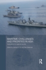 Maritime Challenges and Priorities in Asia : Implications for Regional Security - Book
