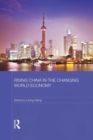 Rising China in the Changing World Economy - Book