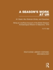 A Season's Work at Ur, Al-'Ubaid, Abu Shahrain-Eridu-and Elsewhere : Being an Unofficial Account of the British Museum Archaeological Mission to Babylonia, 1919 - Book