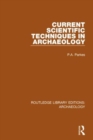 Current Scientific Techniques in Archaeology - Book