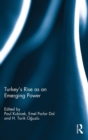 Turkey’s Rise as an Emerging Power - Book