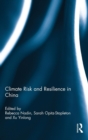 Climate Risk and Resilience in China - Book