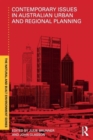 Contemporary Issues in Australian Urban and Regional Planning - Book
