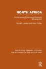 North Africa (RLE Economy of the Middle East) : Contemporary Politics and Economic Development - Book
