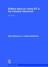 Brilliant Ideas for Using ICT in the Inclusive Classroom - Book