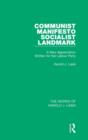 Communist Manifesto (Works of Harold J. Laski) : Socialist Landmark - Book