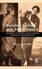 Gender, Culture, and Performance : Marathi Theatre and Cinema before Independence - Book