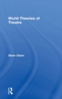 World Theories of Theatre - Book