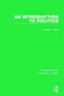 An Introduction to Politics (Works of Harold J. Laski) - Book