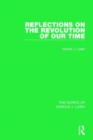 Reflections on the Revolution of our Time (Works of Harold J. Laski) - Book