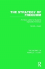 The Strategy of Freedom (Works of Harold J. Laski) : An Open Letter to Students, especially American - Book