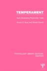 Temperament (PLE: Emotion) : Early Developing Personality Traits - Book