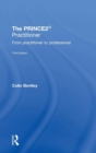 The PRINCE2 Practitioner : From Practitioner to Professional - Book