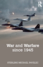 War and Warfare since 1945 - Book