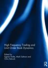 High Frequency Trading and Limit Order Book Dynamics - Book