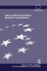 The EU and Multilateral Security Governance - Book