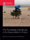 The Routledge Handbook of the Responsibility to Protect - Book