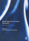 Social Networks and Social Movements : Contentious Connections - Book