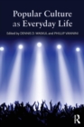 Popular Culture as Everyday Life - Book