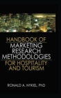 Handbook of Marketing Research Methodologies for Hospitality and Tourism - Book