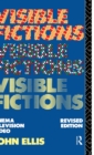 Visible Fictions : Cinema: Television: Video - Book