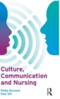 Culture, Communication and Nursing - Book