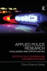 Applied Police Research : Challenges and opportunities - Book