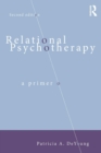 Relational Psychotherapy : A Primer - Book
