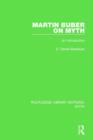 Martin Buber on Myth : An Introduction - Book